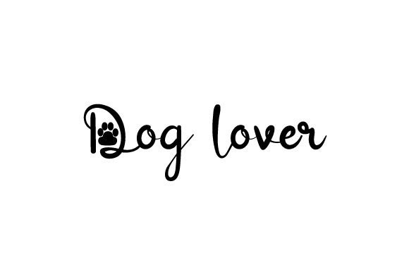 Dog Lover - Word Art Word Art Craft Cut File By Creative Fabrica Crafts