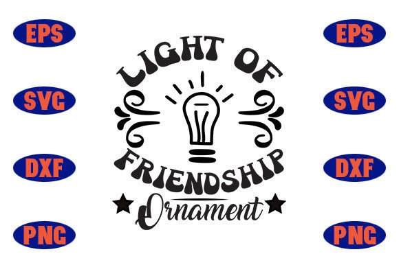 Light of Friendship Ornament Grafik Druck-Vorlagen Von Design Hill