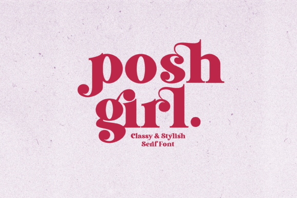 Poshgirl Serif Font By artisco99