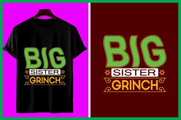 Big Sister Grinch Graphic T-shirt Designs By Bulk T-shirt 605