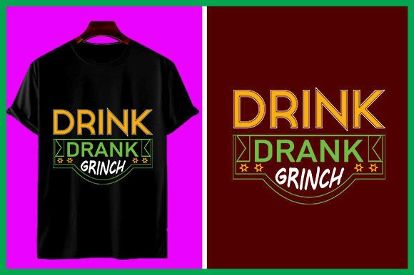Drink Drank Grinch Graphic T-shirt Designs By Bulk T-shirt 605