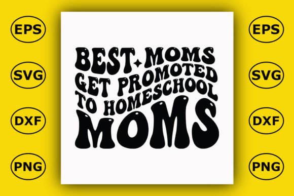 Homeschool Mom T Shirt Design, Best Moms Grafika Projekty Koszulek Przez Graphics Store