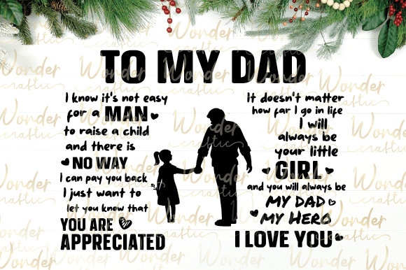 To My Dad I Know It's Not Easy for a Man Graphic Illustrations By Wondercraftic
