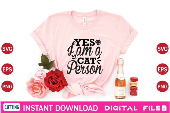 Yes I Am a Cat Person Graphic T-shirt Designs By ATTRACTIVE MERCH MARKET