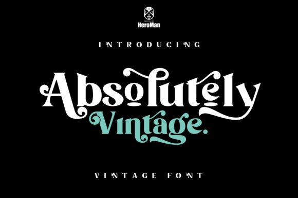 Absolutely Vintage Display Font By HeroMan