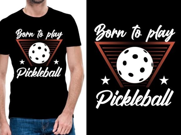 Born to Play Pickleball Graphic T-shirt Designs By ui.sahirsulaiman