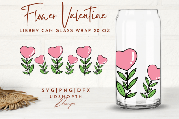 Flower Valentine Can Glass Svg, 20oz Afbeelding Crafts Door UDShopTHDesign