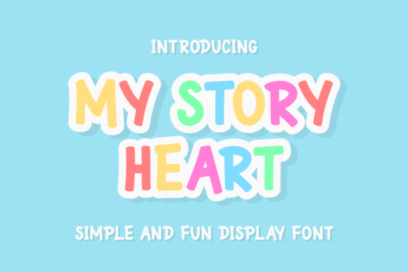 My Story Heart Display Font By kammaqsum