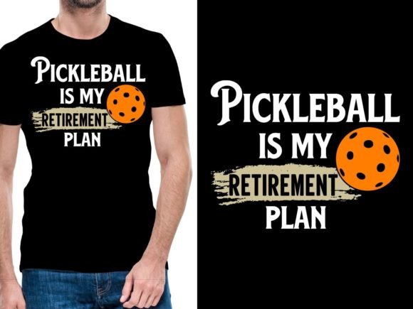 Pickleball is My Retirement Plan Graphic T-shirt Designs By ui.sahirsulaiman