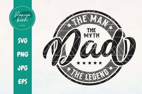 Dad the Man the Myth the Legend Graphic T-shirt Designs By Panyakorn Store