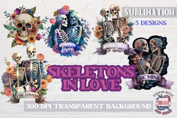 Skeleton in Love Sublimation Bundle Graphic Illustrations By SVG Story