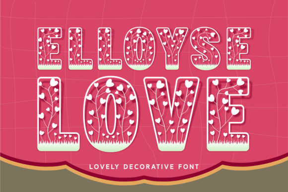 Elloyse Love Decorative Font By Riman (7NTypes)