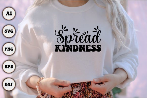 Spread Kindness Gráfico Diseños de Camisetas Por BEST DESINGER 36