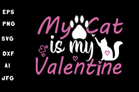 My Cat is My Valentine Svg Tshirt Design Illustration Modèles d'Impression Par Sopna3727