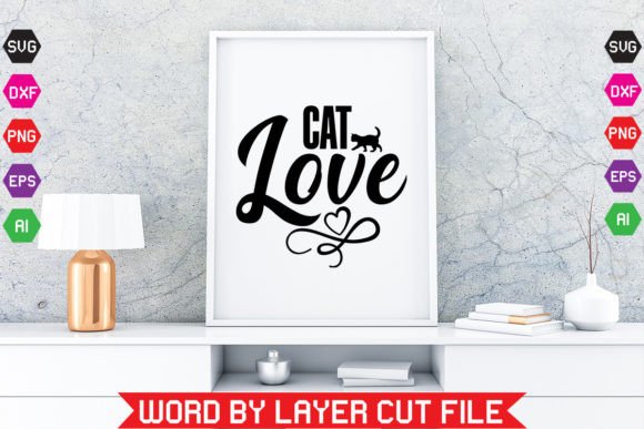Cat Love Graphic Crafts By Straight Ray