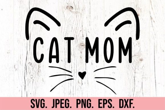 Cat Mom - Cat Mama - Fur Mama Shirt Gráfico Manualidades Por happyheartdigital