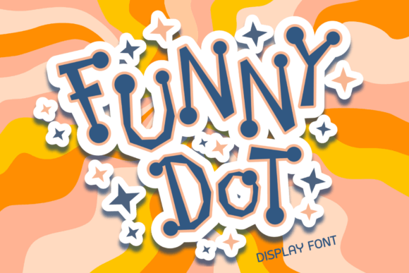 Funny Dot Display Font By 1515AngelStudio