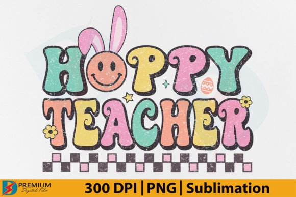 Retro Easter Teacher PNG,One Hoppy Shirt Graphic T-shirt Designs By Premium Digital Files
