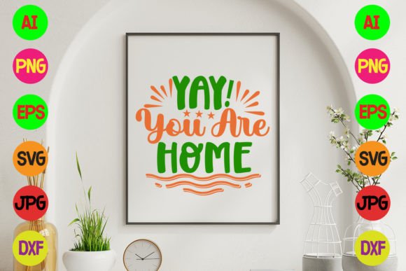 Yay! You Are Home SVG Illustration Artisanat Par jpstock