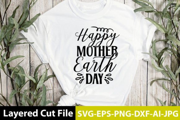 Happy Mother Earth Day SVG Design Graphic Crafts By Design Crafters Inc.