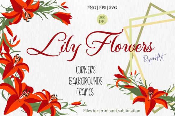 Lily Flowers, Floral Clipart, Border Graphic Illustrations By Dysenkart