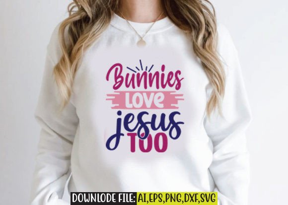 Bunnies Love Jesus Too Svg Grafik Plotterdateien Von Designs_Studio4