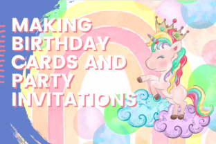 Making Birthday Cards and Party Invitations Classes Por Faith Lee