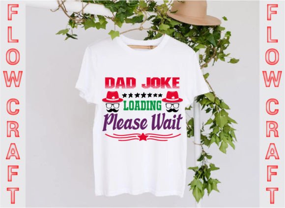 Dad Joke Loading Please Wait Gráfico Designs de Camisetas Por FlowCraft