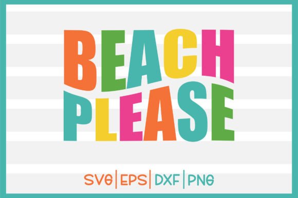 Beach Please Retro Svg Design Graphic Crafts By SVG KING