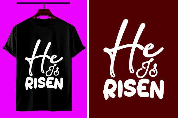 Easter T-shirt Design, He is Risen Graphic T-shirt Designs By Bulk T-shirt 605