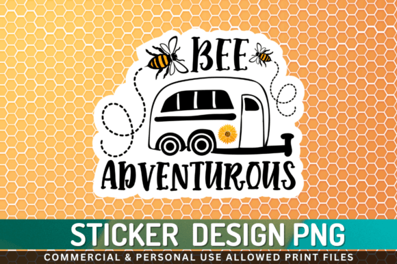 Bee Adventurous Sticker Png Desgin Gráfico Manualidades Por Regulrcrative