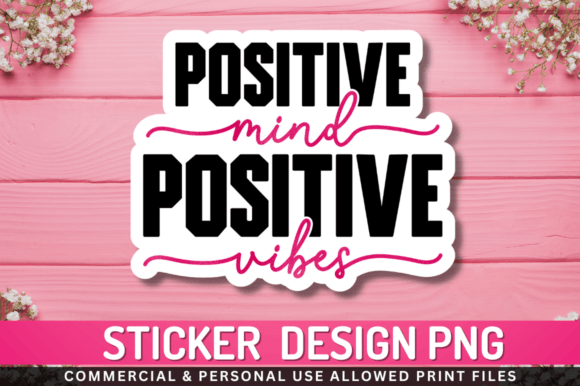 Positive Mind Positive Sticker Png Grafika Rękodzieła Przez Regulrcrative