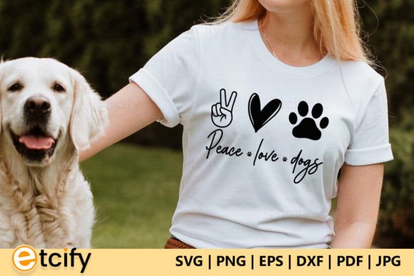 Peace Love Dogs SVG Graphic Crafts By etcify