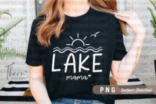 Lake Mama Png Vacation Sublimation Grafica Design di T-shirt Di DSIGNS 2