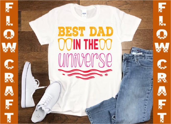 Best Dad in the Universe Afbeelding T-shirt Designs Door FlowCraft