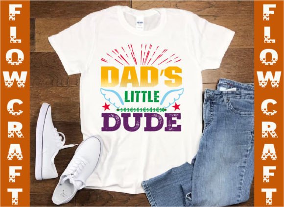 Dad’s Little Dude Afbeelding T-shirt Designs Door FlowCraft
