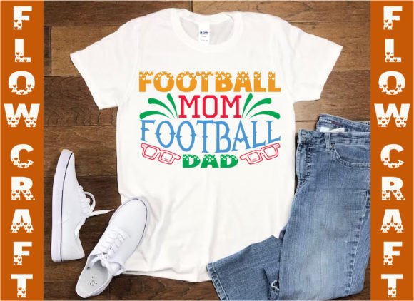 Football Mom Football Dad Gráfico Designs de Camisetas Por FlowCraft