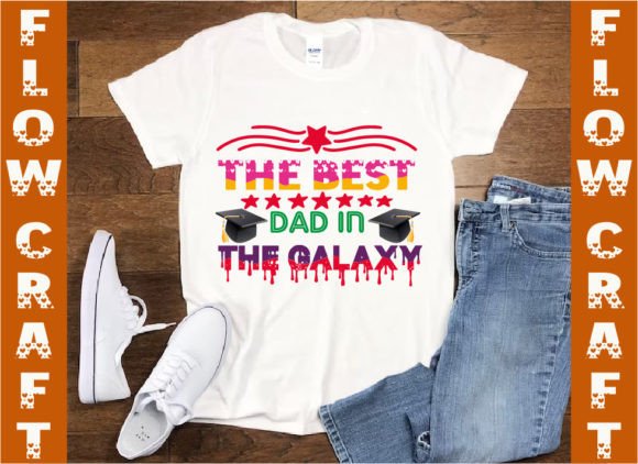 The Best Dad in the Galaxy Gráfico Diseños de Camisetas Por FlowCraft