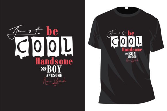 Just Be Cool Graphic T-shirt Designs By Creative Tees