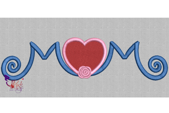 Mom Mother's Day Embroidery Design By Posh Stitches 'n' Creations