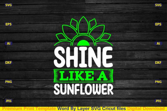 Shine Like a Sunflower Svg Cut File Graphic Crafts By CraftArt24