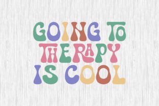 Going to Therapy is Cool Retro SVG Graphic Crafts By MightyPejes 1