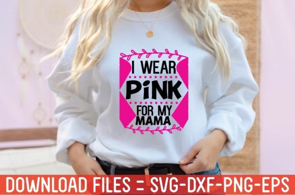 I Wear Pink for My Mama Illustration Designs de T-shirts Par Black SVG Club
