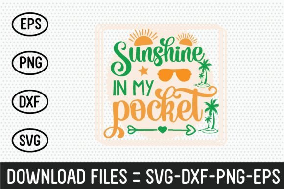 Sunshine in My Pocket Graphic Crafts By Black SVG Club