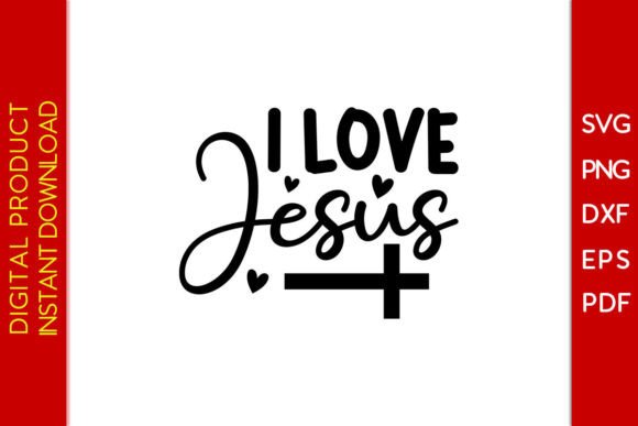 I Love Jesus SVG Cut File Graphic Crafts By Creative Design