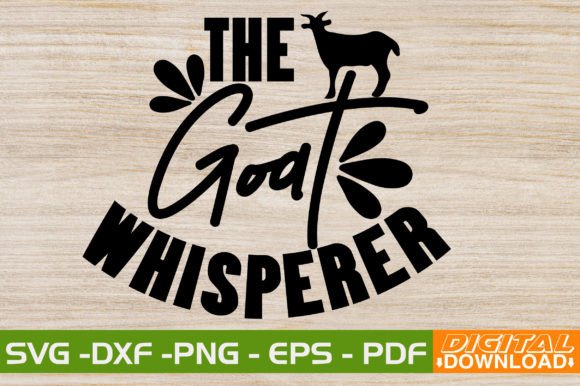 The Goat Whisperer SVG Design Graphic Crafts By svgwow760