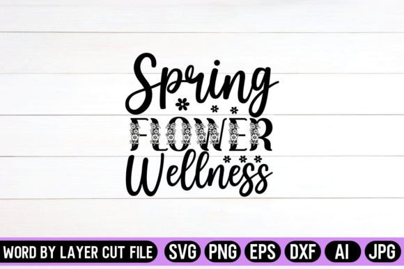 Spring Flower Wellness SVG Design Graphic Crafts By SVG Artfibers