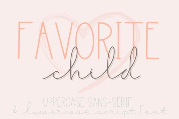 Favorite Child Script & Handwritten Font By designingdigitals