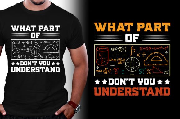 What Part of Don't You Understand Math Afbeelding T-shirt Designs Door T-Shirt Design Bundle