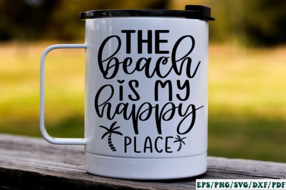 The Beach is My Happy Place Svg Graphic Crafts By Designer302